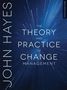John Hayes: The Theory and Practice of Change Management, Buch