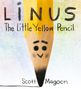 Scott Magoon: Linus the Little Yellow Pencil, Buch