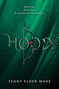 Jenny Elder Moke: Hood, Buch