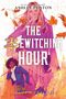 Ashley Poston: The Bewitching Hour, Buch