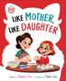 Natasha Yim: Disney/Pixar Turning Red: Like Mother, Like Daughter, Buch
