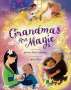 Yamile Saied Méndez: Grandmas Are Magic, Buch