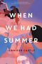 Jennifer Castle: When We Had Summer, Buch