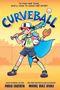 Pablo Cartaya: Curveball, Buch