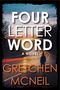 Gretchen McNeil: Four Letter Word, Buch