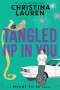 Christina Lauren: Tangled Up in You, Buch