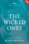 Robin Benway: The Dark Ascension Series: The Wicked Ones, Buch