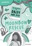 Stella Botchway: Readerful Rise: Oxford Reading Level 11: The Adventures of Daisy and Red: Moonbow Rescue, Buch