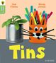Zoe Clarke: Oxford Reading Tree Green Sparks: Level 1: Tins, Buch