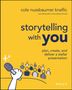Cole Nussbaumer Knaflic: Storytelling with You, Buch