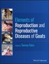 Elements of Reproduction and Reproductive Diseases of Goats, Buch