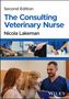 Nicola Lakeman: The Consulting Veterinary Nurse, Buch