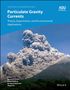 Particulate Gravity Currents, Buch, Buch