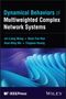 Jin-Liang Wang: Dynamical Behaviors of Multiweighted Complex Network Systems, Buch