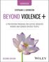 Stephanie S Covington: Beyond Violence, Buch