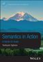 "Semantics in Action: A Hands-On Guide" von Toshiyuki Ogihara. Logo oben links, schneebedeckter Berg im Hintergrund., Buch