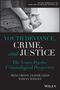 Youth Deviance, Crime, and Justice, Buch