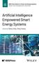 Artificial Intelligence Empowered Smart Energy Systems, Buch, Buch