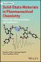 Stephen R Byrn: Solid-State Materials in Pharmaceutical Chemistry, Buch
