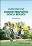 M Rezaul Islam: Understanding Children's Perspectives in Social Research, Buch