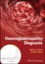 Barbara J. Bain: Haemoglobinopathy Diagnosis, Buch