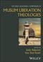 "The Wiley Blackwell Companion to Muslim Liberation Theologies." Bearbeitet von Emin Poljarević, Ivan Ejub Kostić. Bild einer Moschee., Buch