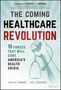 David W. Johnson: The Coming Healthcare Revolution, Buch