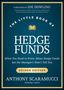 Anthony Scaramucci: The Little Book of Hedge Funds, Buch