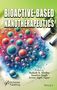 : Bioactive-Based Nanotherapeutics, Buch