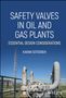 Karan Sotoodeh: Safety Valves in Oil and Gas Plants, Buch