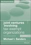 Michael I Sanders: Joint Ventures Involving Tax-Exempt Organizations, 2025 Supplement, Buch