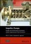 "Impeller Pumps: Design and Performance Optimization using CFD Modeling and Simulations" von Wei Li, Leilei Ji, Ramesh K. Agarwal. Oben ist das Innenleben einer Pumpe zu sehen., Buch