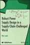 Ron Lenk: Robust Power Supply Design in a Supply-Chain-Challenged World, Buch