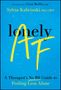 Sylvia Kalicinski: Lonely AF, Buch