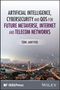 Text: "ARTIFICIAL INTELLIGENCE, CYBERSECURITY AND QOS FOR FUTURE METAVERSE, INTERNET AND TELECOM NETWORKS. TONI JANEVSKI." Unten Stadtansicht bei Dämmerung mit Verbindungsnetzwerk., Buch