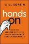 Cover mit orangefarbenem Hintergrund, Text: "Will Sofrin, hands on, How to Master Any Field When Experience Beats Credentials", Handillustration.
