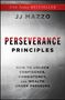 J J Mazzo: Perseverance Principles, Buch, Buch