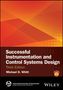 Erfolgreiche Instrumentierungs- und Steuerungssysteme, 3. Ausgabe, von Michael D. Whitt. Oben orange geometrische Muster., Buch