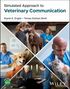 Buchtitel: Simulated Approach to Veterinary Communication. Vier Bilder von Veterinären mit Tieren: Pferd, Hund, Katze, Kuh., Buch