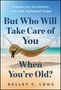 Text: "Financial Planning for Life Without Kids. But Who Will Take Care of You When You're Old? Kelley C. Long." Ein Strand mit Hängematte.