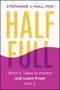 „STEPHANIE J. HULL, PhD. HALF FULL. What It Takes to Mentor and Learn From Gen Z.“ Gelbe, lila und weiße Schrift.