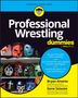 Text: "Professional Wrestling for dummies". Verschiedene bunte Wrestling-Masken in Regalen., Buch