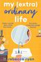 Rebecca Ryan: My (extra)Ordinary Life, Buch