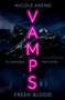 Nicole Arend: Vamps: Fresh Blood, Buch