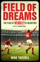 Nige Tassell: Field of Dreams, Buch