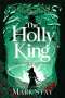 Mark Stay: The Holly King, Buch