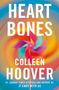 Colleen Hoover: Heart Bones, Buch