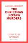 Alexandra Benedict: The Christmas Jigsaw Murders, Buch