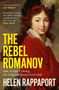 Helen Rappaport: Rebel Romanov, Buch