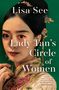 Lisa See: Lady Tan's Circle Of Women, Buch